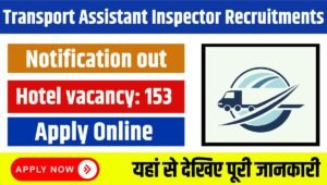 Transport Assistant Inspector Recruitments